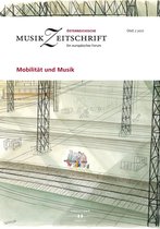 Österreichische Musikzeitschrift - Mobilität und Musik