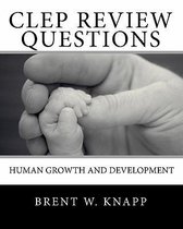 CLEP Review Questions - Human Growth and Development