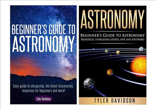 Astronomy Box Set 2: Beginner’s Guide to Astronomy: Easy g ... - cover