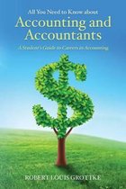 All You Need to Know about Accounting and Accountants