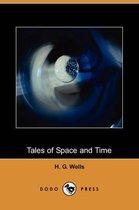 Tales of Space and Time (Dodo Press)