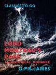Classics To Go - Lord Montagu's Page: An Historical Romance