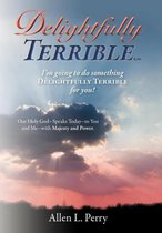 Delightfully Terrible