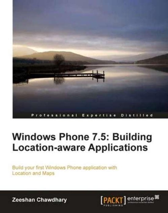 Windows Phone 7.5: Building Location Aware Applications - cover