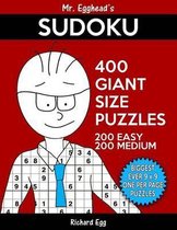 Mr. Egghead's Sudoku 400 Giant Size Puzzles, 200 Easy and 200 Medium