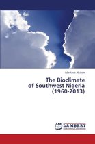 The Bioclimate of Southwest Nigeria (1960-2013)