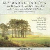 Keine Von Der Erden Schonen/Lieder Von Fanny Hense
