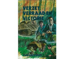 Verzet, verraad en victorie