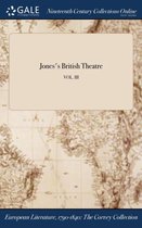 Jones's British Theatre; Vol. III