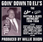 Goin' Down To Eli's: The Cobra & Abco Rhythm & Blues Anthology 1956-1958