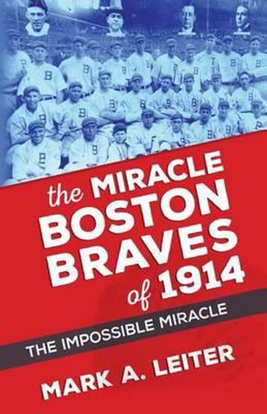 The Miracle Boston Braves of 1914 - cover
