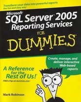 Microsoft SQL Server 2005 Reporting Services For Dummies