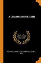 A Conversation on Music