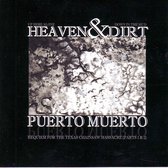 Puerto Muerto - Heaven & Dirt (CD)