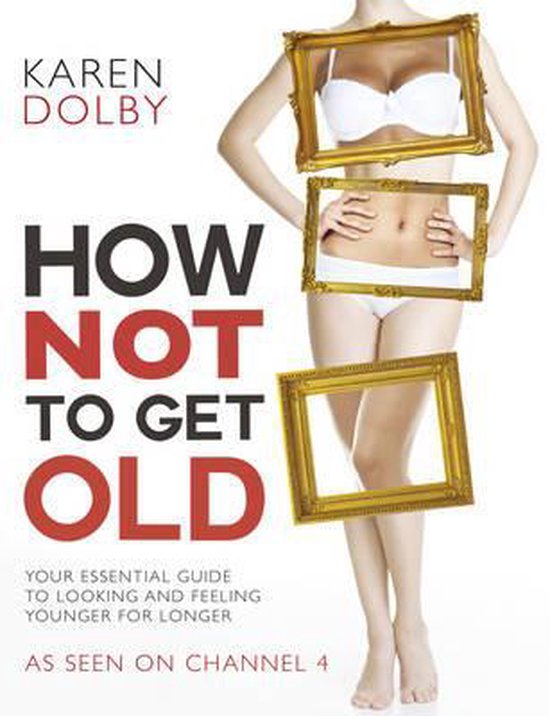 How Not to Get Old - cover