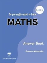 So You Really Want to Learn Maths