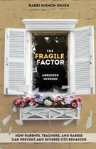 The Fragile Factor