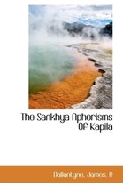 The Sankhya Aphorisms of Kapila