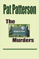 The Adams Park Murders