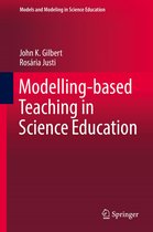Models and Modeling in Science Education 9 - Modelling-based Teaching in Science Education