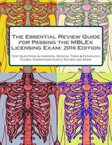 The Essential Review Guide for Passing the Mblex Licensing Exam