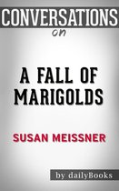 Conversations on A Fall of Marigolds: by Susan Meissner Conversation Starters