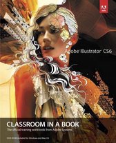 Adobe Illustrator CS6 Classroom In Book