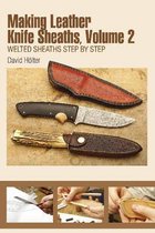 Making Leather Knife Sheaths, Vol. II