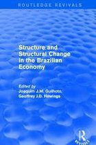 Routledge Revivals - Revival: Structure and Structural Change in the Brazilian Economy (2001)