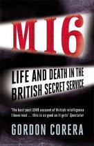 MI6 Life & Death In The British Secret S