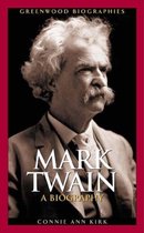 Greenwood Biographies- Mark Twain