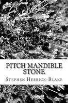 Pitch Mandible Stone