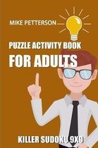 Killer Sudoku Puzzle Books- Puzzle Activity Book For Adults