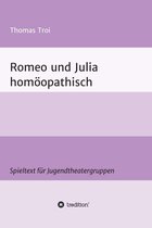 TPZ Brixen - Stücke 3 - Romeo und Julia homöopathisch