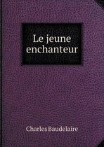 Le jeune enchanteur
