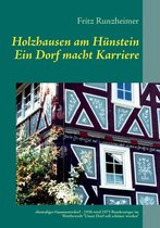 Holzhausen am Hünstein - Ein Dorf macht Karriere