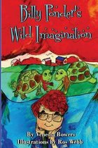 Billy Ponder's Wild Imagination