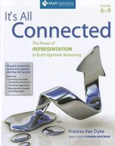 It's All Connected: The Power of Representation to Build Algebraic Reasoning, Middle and High School
