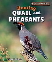 Hunting Quail and Pheasants