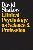 Clinical Psychology as Science and Profession