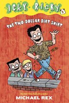 Icky Ricky 5 - Icky Ricky #5: The Two-Dollar Dirt Shirt