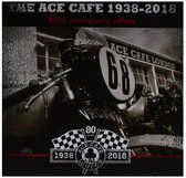 Various Artists - Ace Cafe London 1938-2018 (2 CD) (Anniversary Edition)