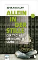 Allein in der Stille