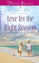 Truly Yours Digital Editions 1037 - Love for the Right Reasons