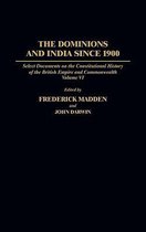 The Dominions and India Since 1900