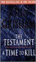 The Testament & A Time to Kill