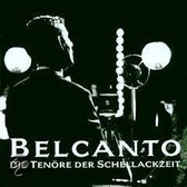 Belcanto -Tenoere Der Sch