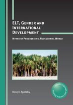 Critical Language and Literacy Studies 10 - ELT, Gender and International Development