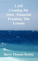 I AM Creating My Own Financial Freedom