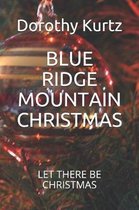 Blue Ridge Mountain Christmas